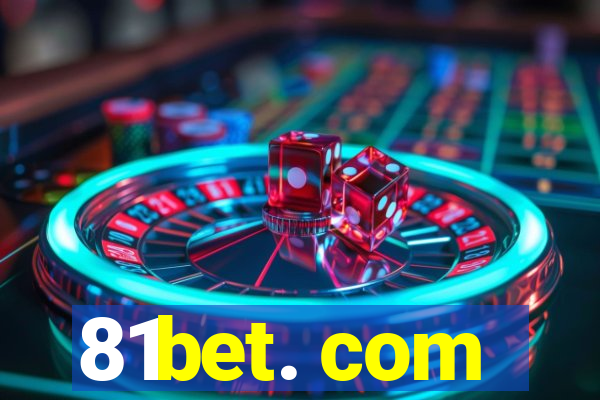 81bet. com